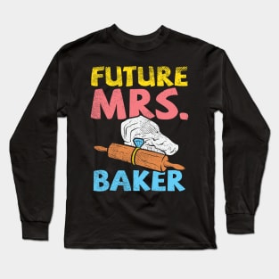 Future Mrs. Baker Long Sleeve T-Shirt